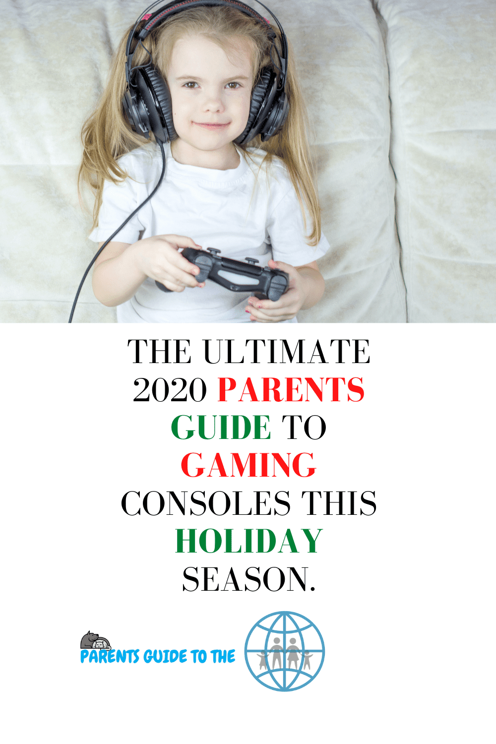 Ulimate parents guide to 2020 VIDEO GAME consoles 1